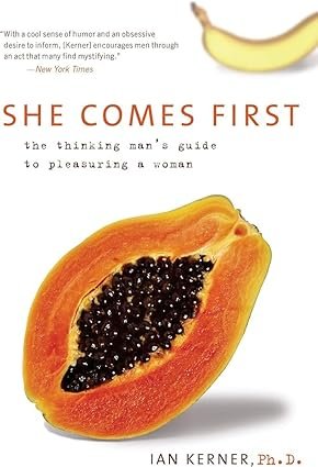 "She Comes First" by Ian Kerner