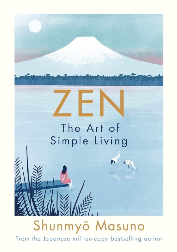 The Art of Simple Living by Shunmyo Masuno