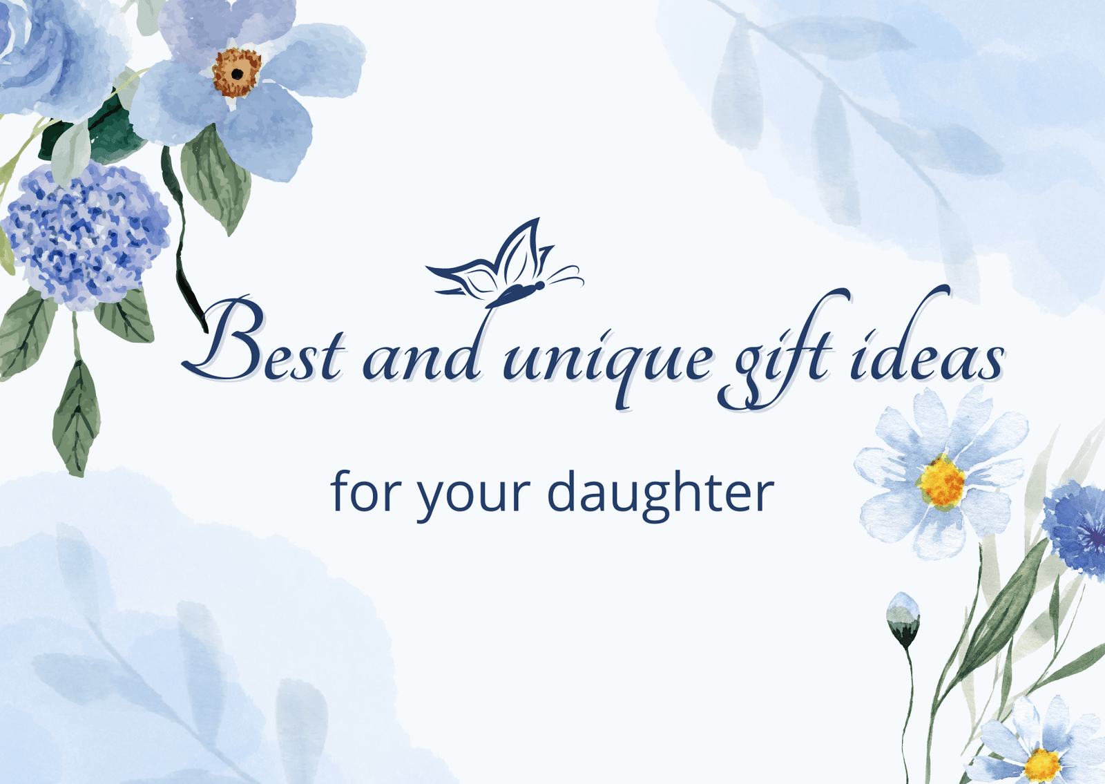 11 best and unique gift ideas for daughter